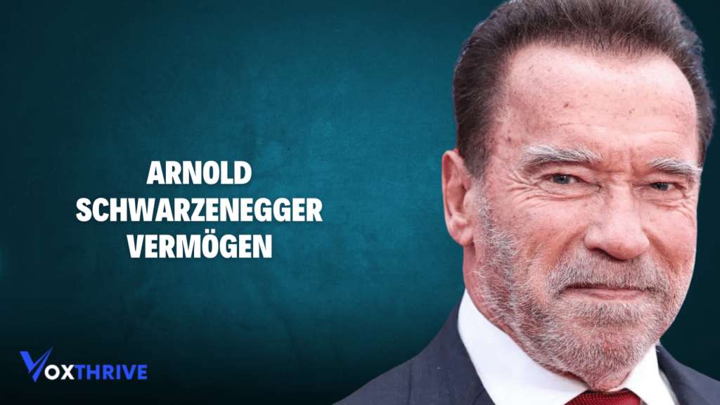 Arnold Schwarzenegger Vermögen