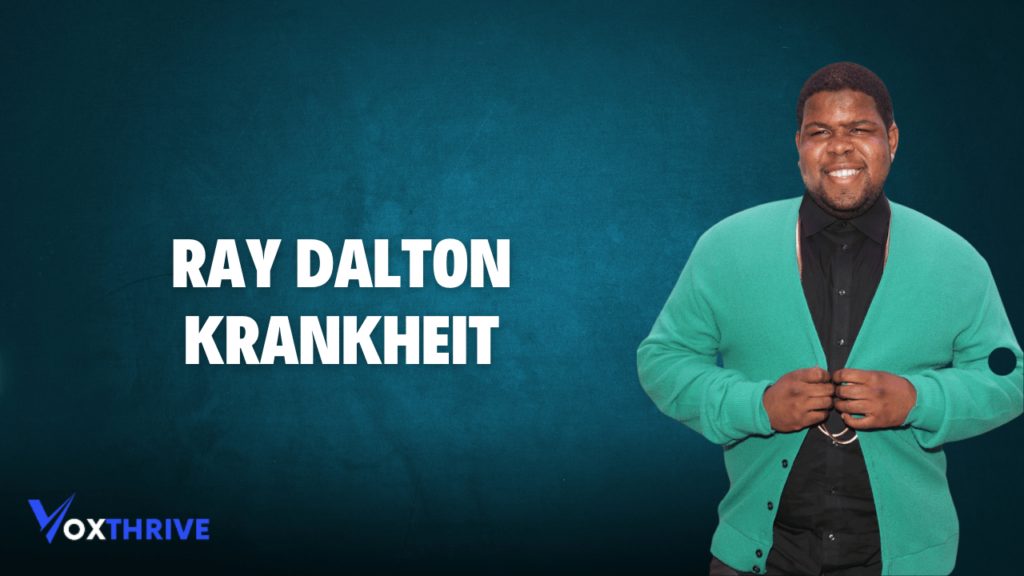 ray dalton krankheit